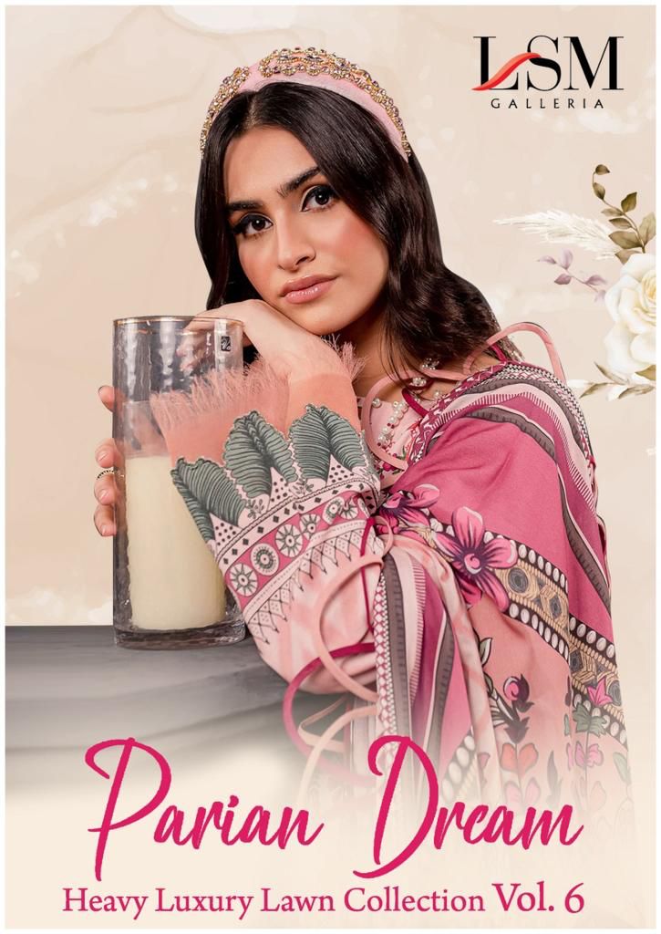 Lsm Galleria Parian Dream Heavy Luxury Lawn Collection Vol-6 1051 To 1056 Series Pure Lawn Pakistani Suits (380x06)